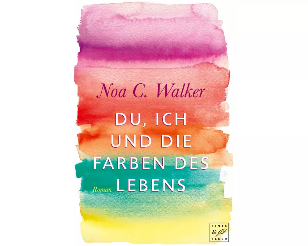 Du, ich und die Farben des Lebens