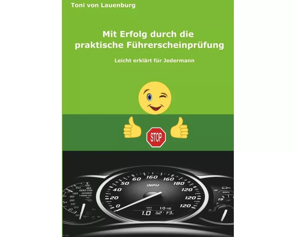 Mit Erfolg durch die praktische Führerscheinprüfung