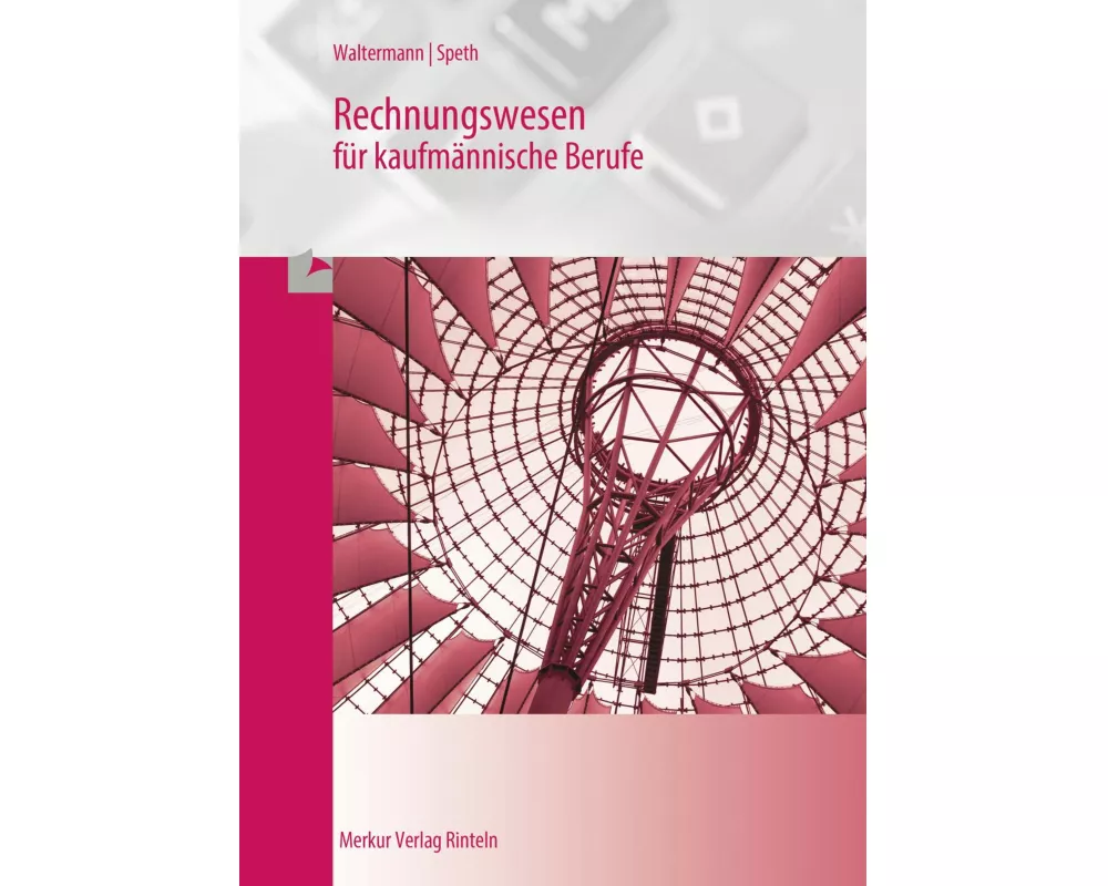 Rechnungswesen für kaufmännische Berufe