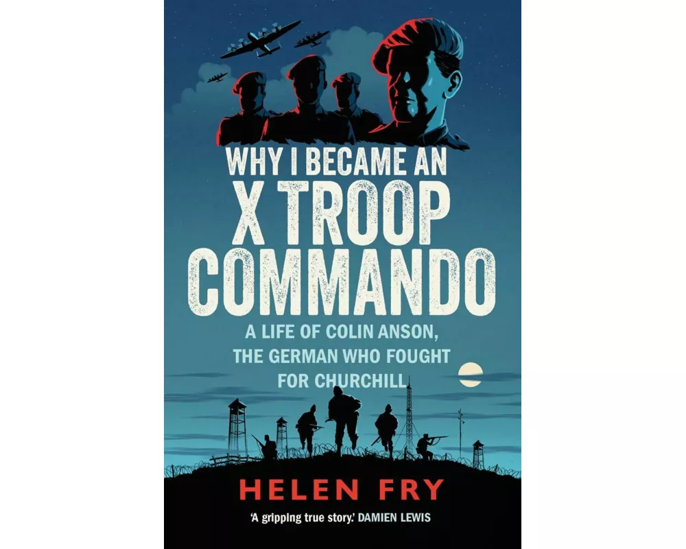 Why I Became an X Troop Commando
