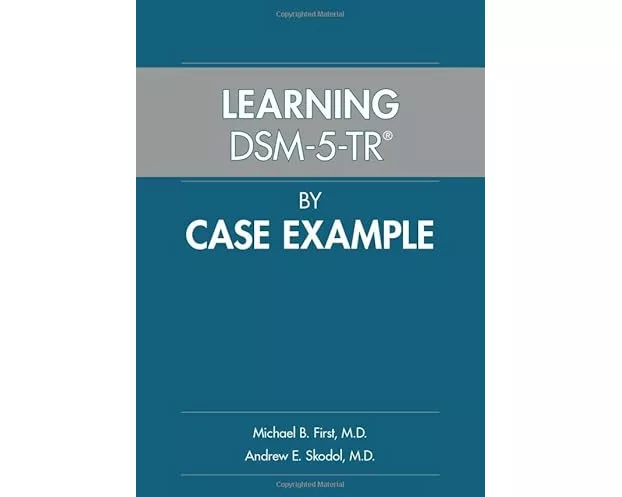 Learning DSM-5-TR by Case Example