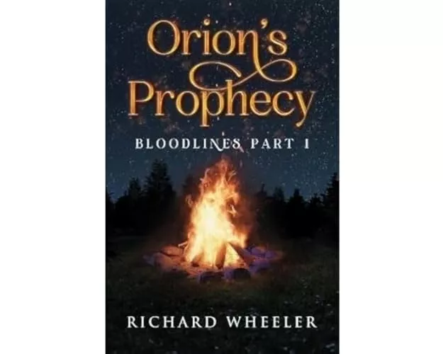 Orion's Prophecy- Bloodlines Part 1