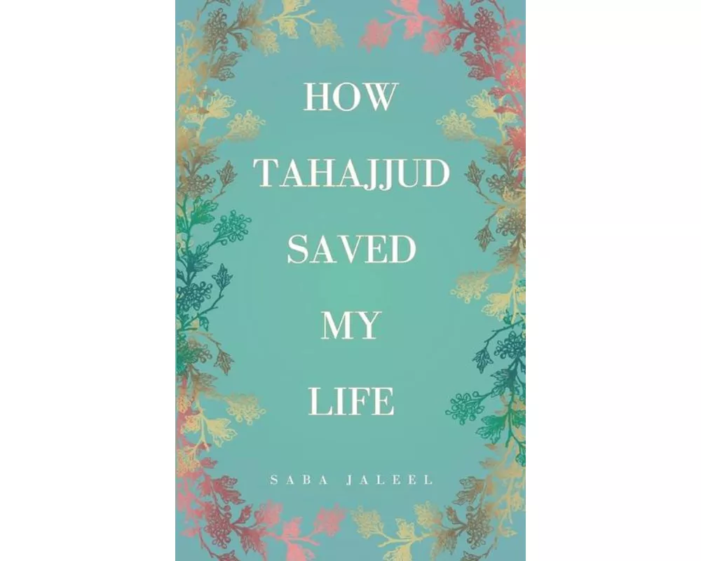 How Tahajjud Saved My Life