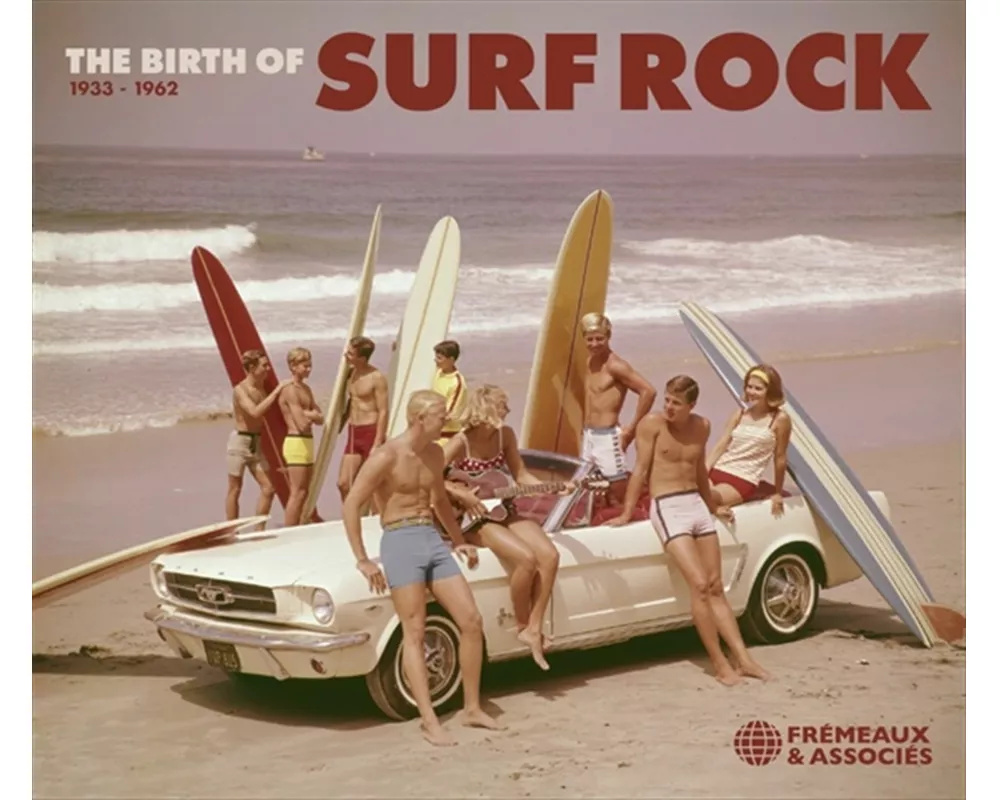 The Birth Of Surf Rock 1933-1962