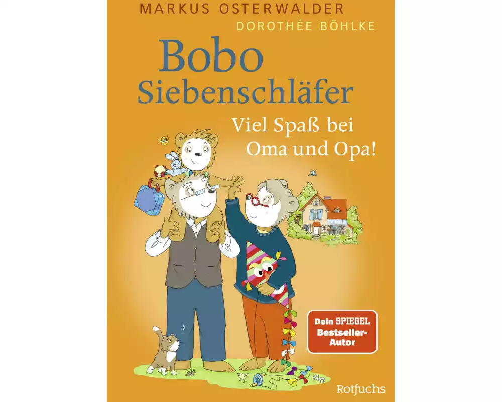 Bobo Siebenschläfer: Viel Spaß bei Oma und Opa!
