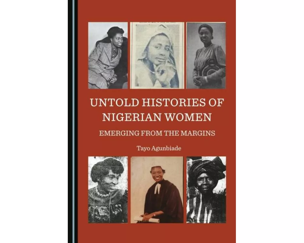 Untold Histories of Nigerian Women