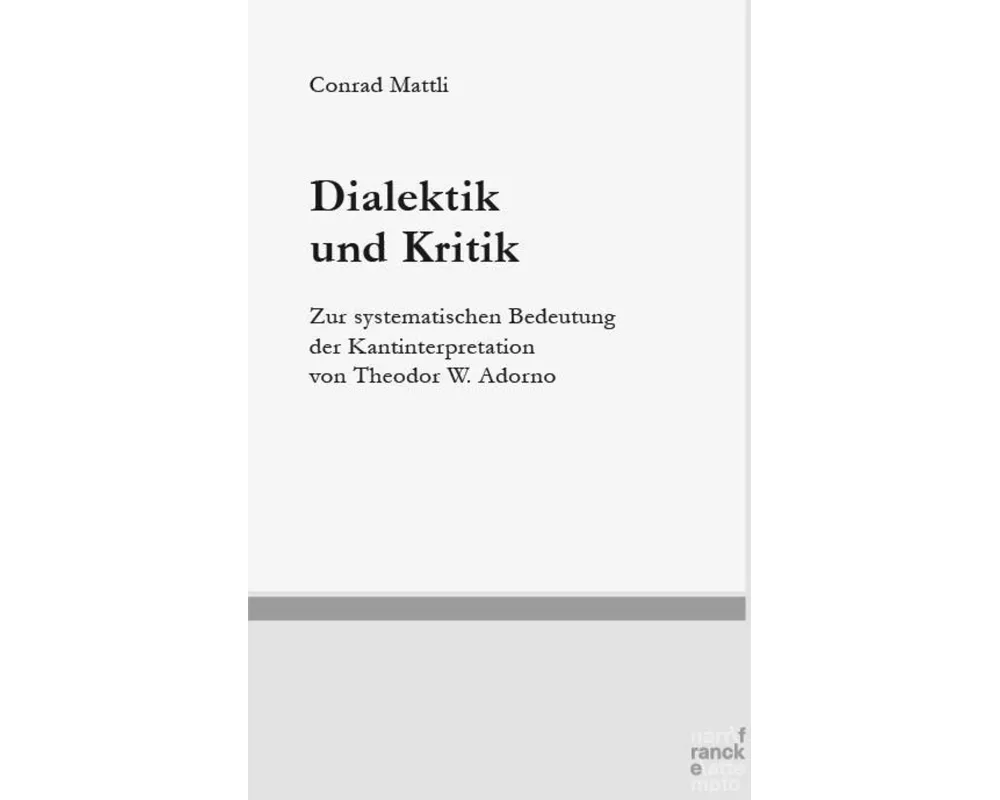 Dialektik und Kritik