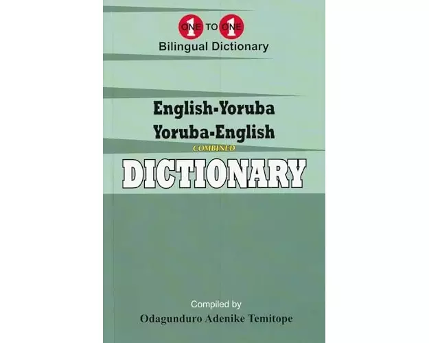 English-Yoruba & Yoruba-English One-to-One Dictionary