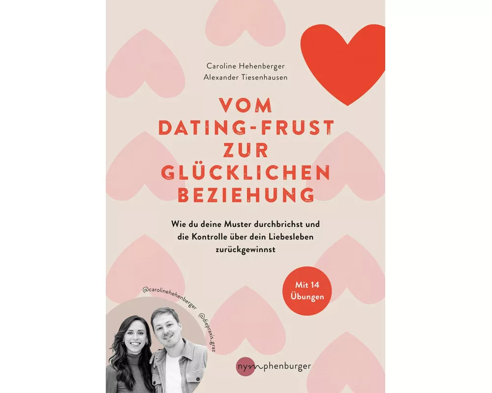 Vom Dating-Frust zur glücklichen Beziehung