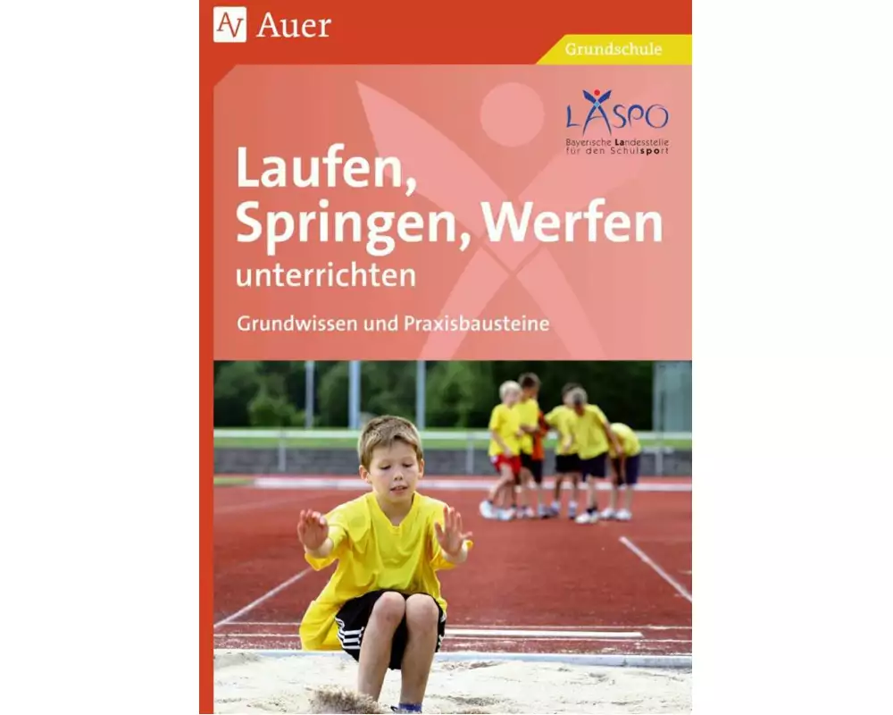 Laufen, Springen, Werfen unterrichten