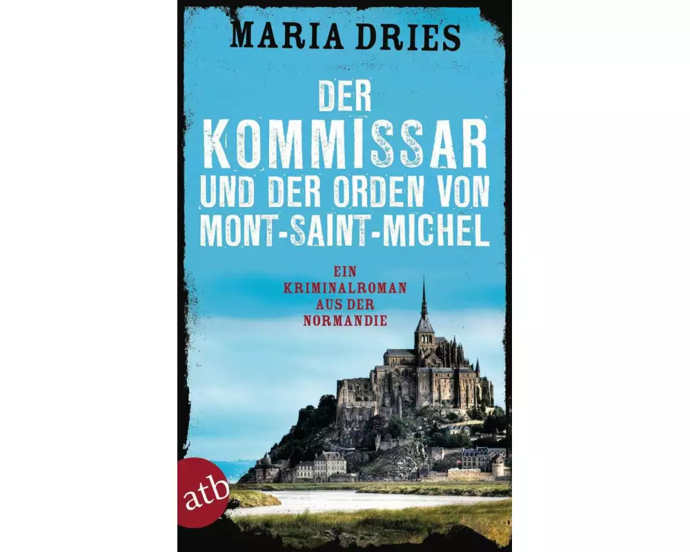 Der Kommissar und der Orden von Mont-Saint-Michel