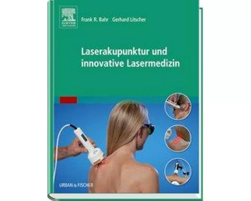 Laserakupunktur und innovative Lasermedizin