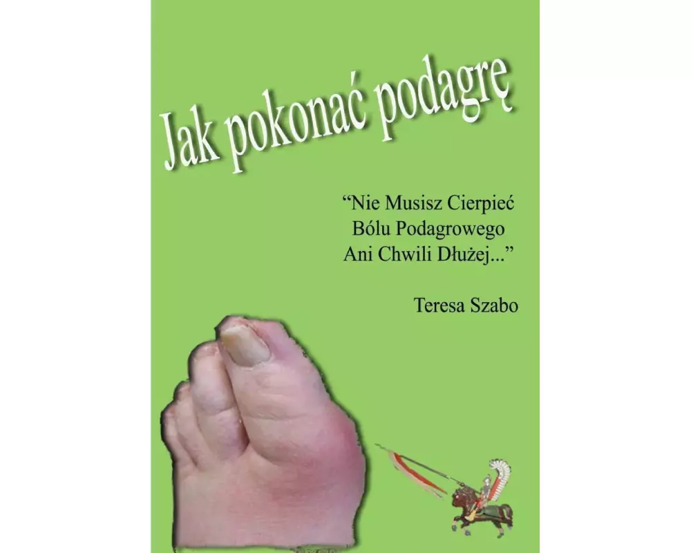 Jak Pokona¿ Podagr¿
