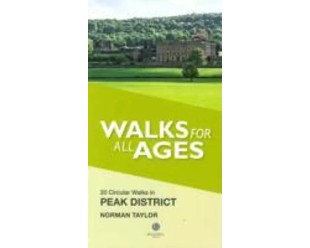 Walks for All Ages Peak District
