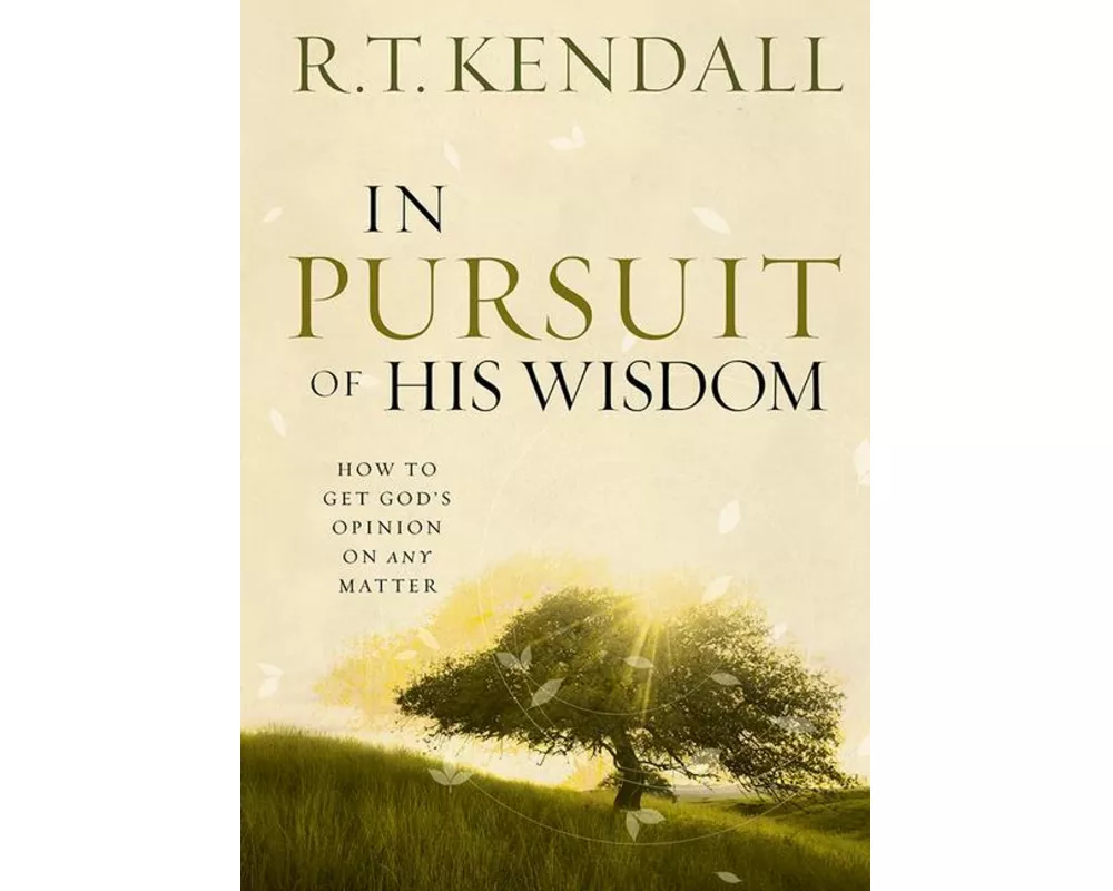 In Pursuit of His Wisdom