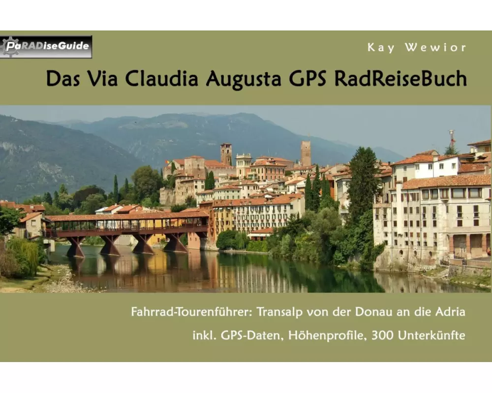 Das Via Claudia Augusta GPS RadReiseBuch