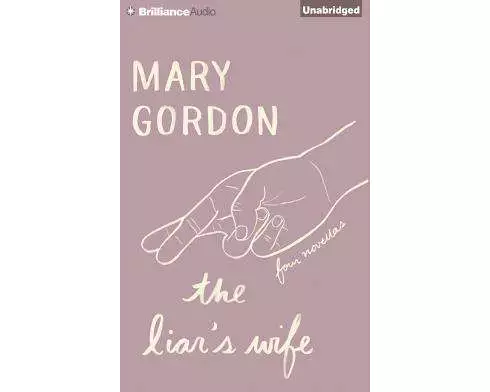 The Liar's Wife: Four Novellas