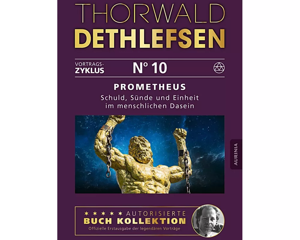 Prometheus - Schuld, Sünde und Einheit im menschlichen Dasein