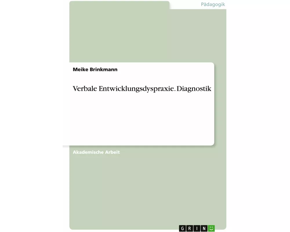 Verbale Entwicklungsdyspraxie. Diagnostik