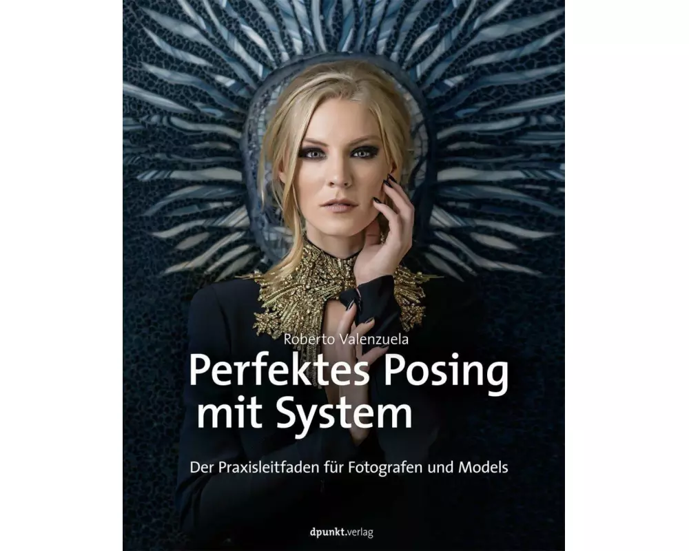 Perfektes Posing mit System