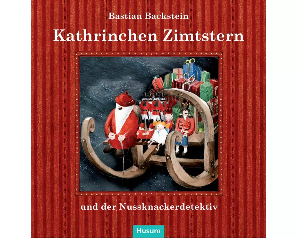 Kathrinchen Zimtstern und der Nussknackerdetektiv