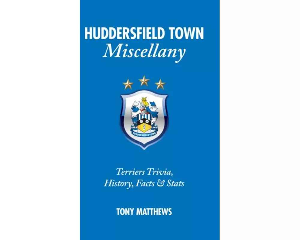 Huddersfield Town Miscellany