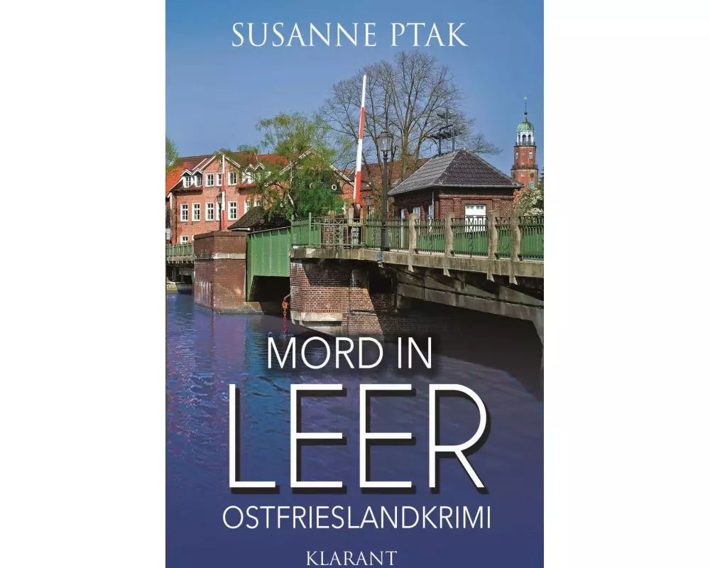 Mord in Leer. Ostfrieslandkrimi