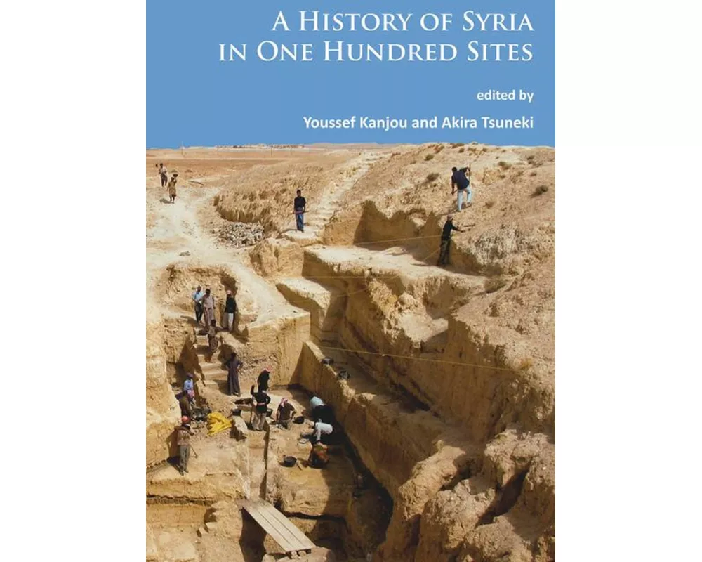 A History of Syria in One Hundred Sites