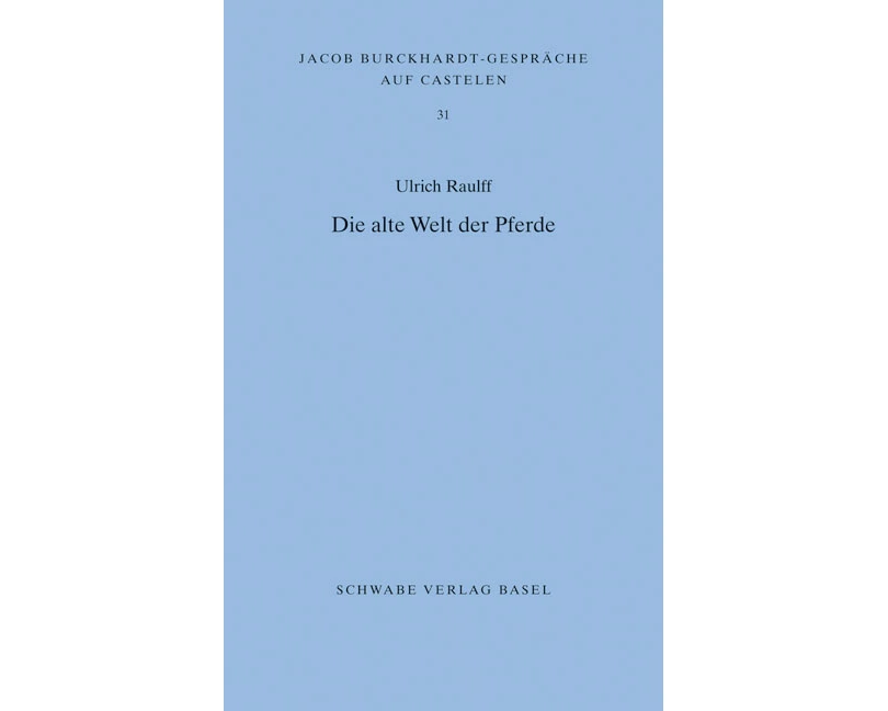 Die alte Welt der Pferde