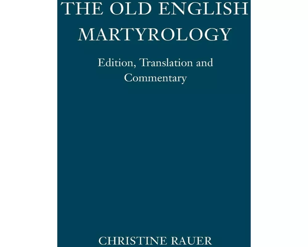 The Old English Martyrology