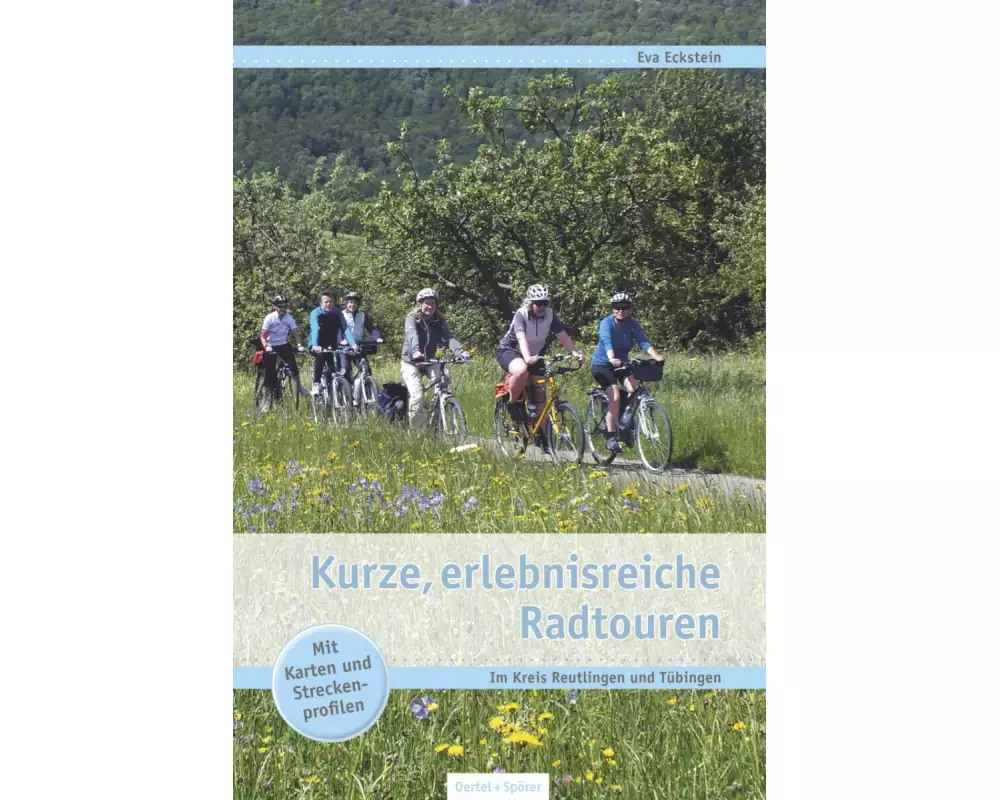 Kurze, erlebnisreiche Radtouren
