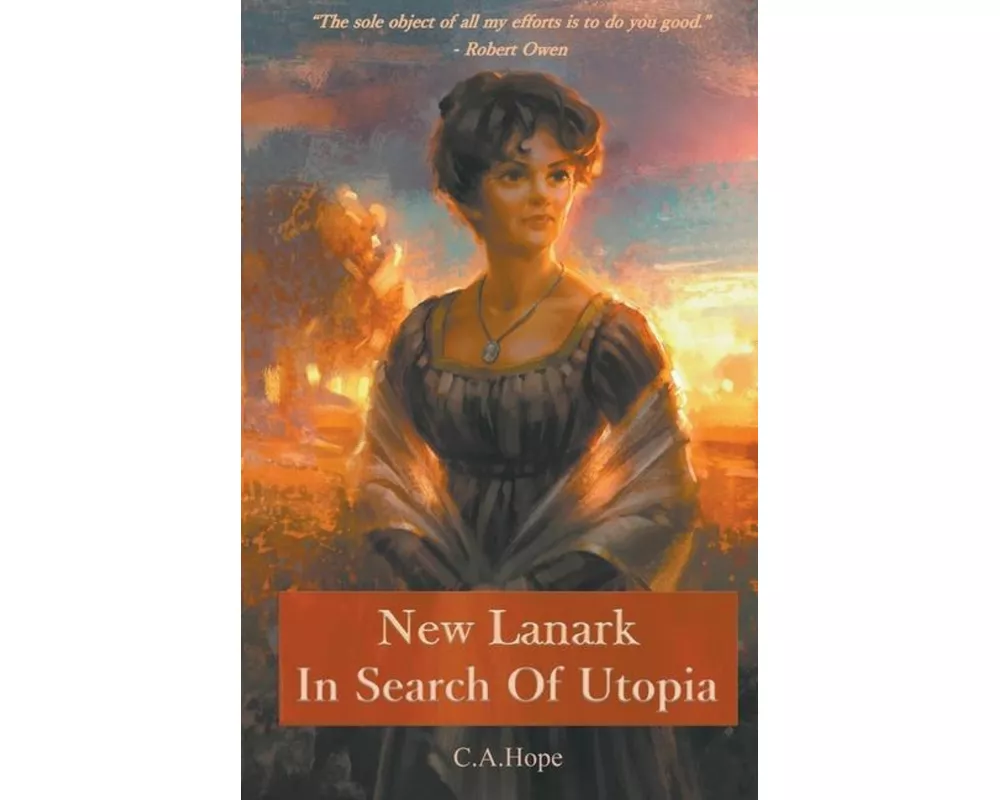New Lanark in Search of Utopia