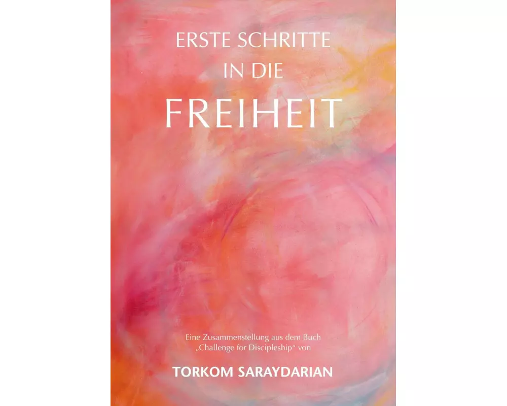 Erste Schritte in die Freiheit