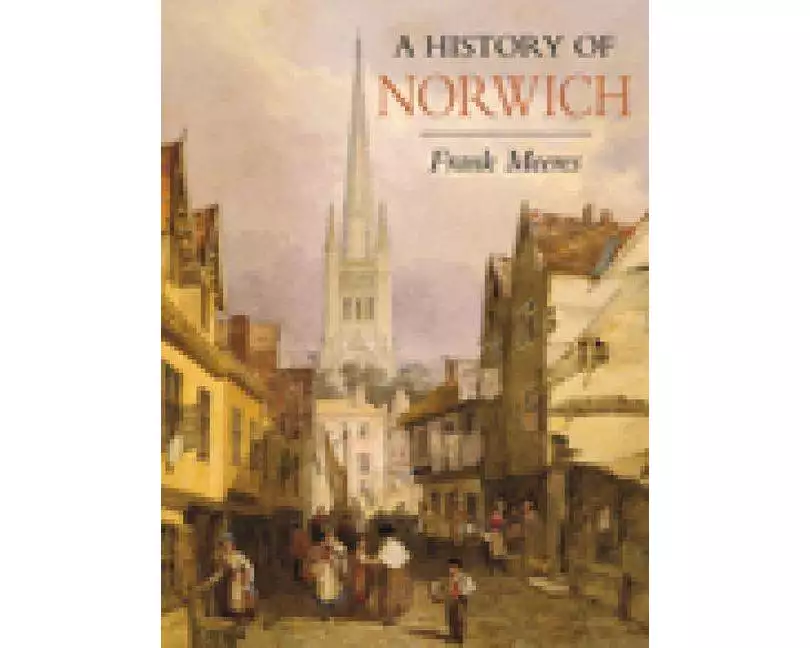A History of Norwich