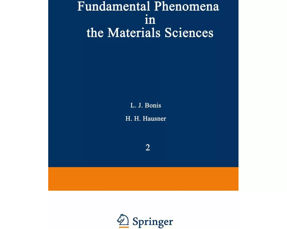 Fundamental Phenomena in the Materials Sciences