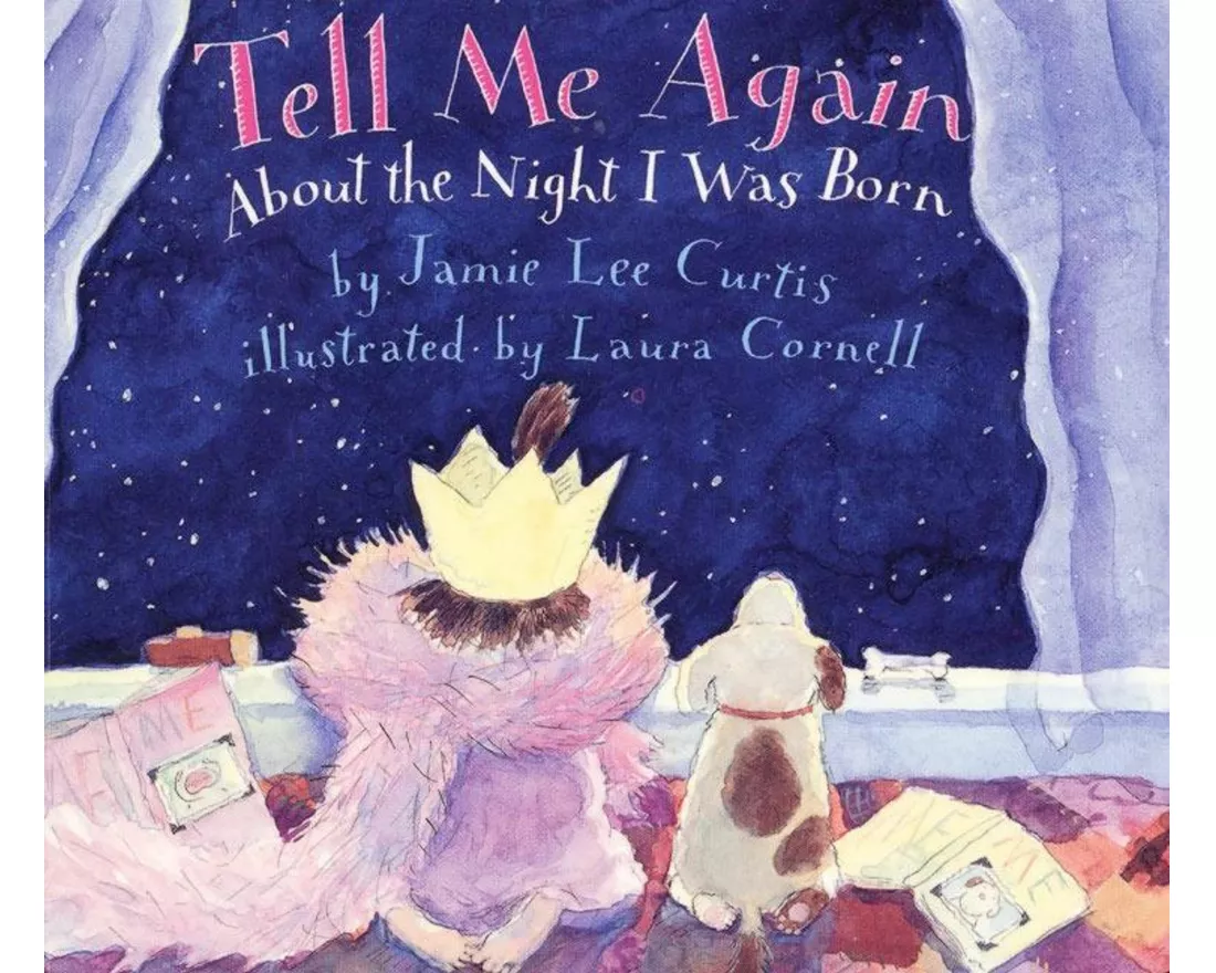 Tell Me Again About the Night I Was Born