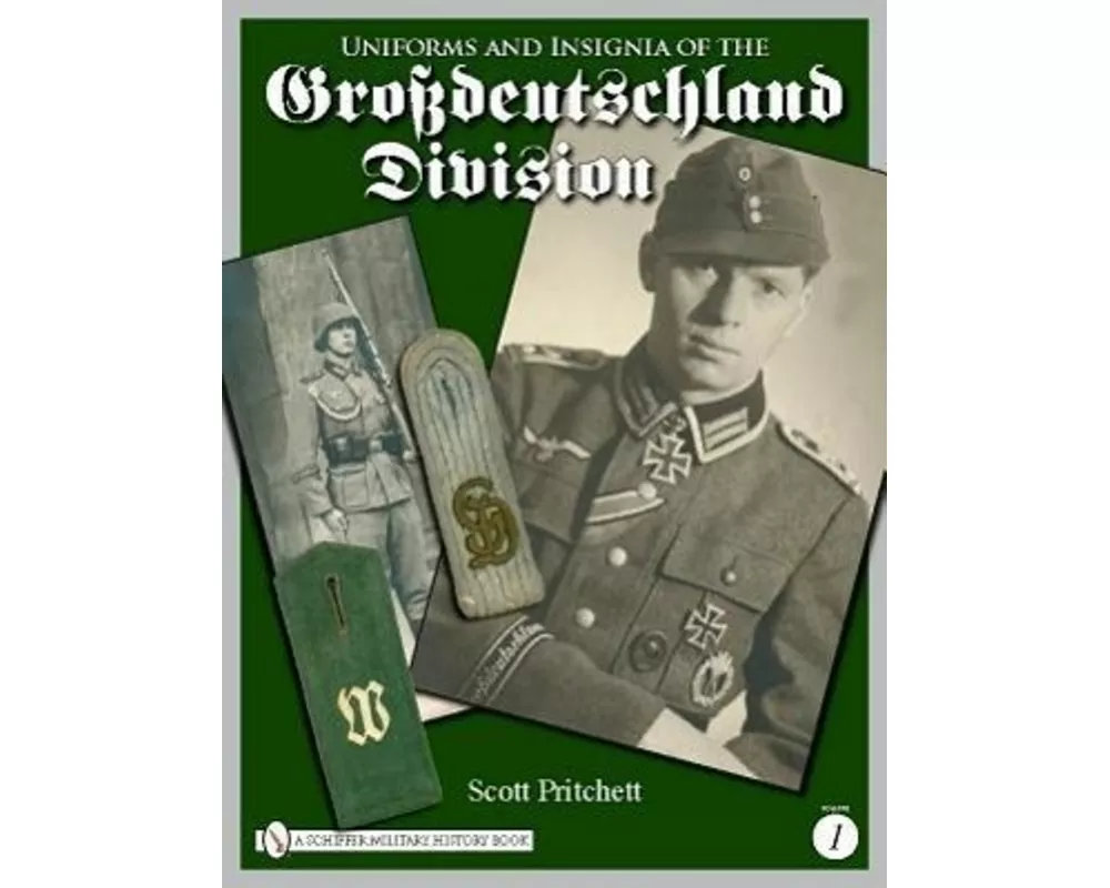 Uniforms and Insignia of the Grossdeutschland Division