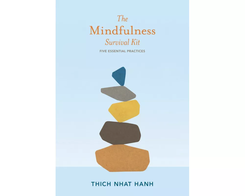 The Mindfulness Survival Kit