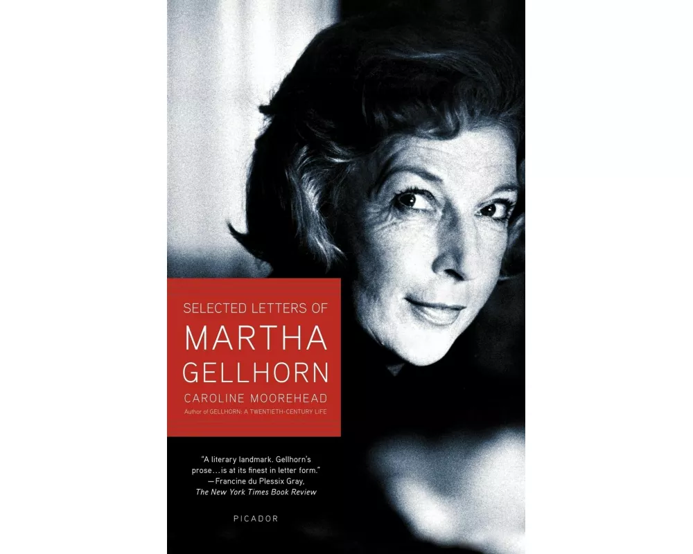 Selected Letters of Martha Gellhorn