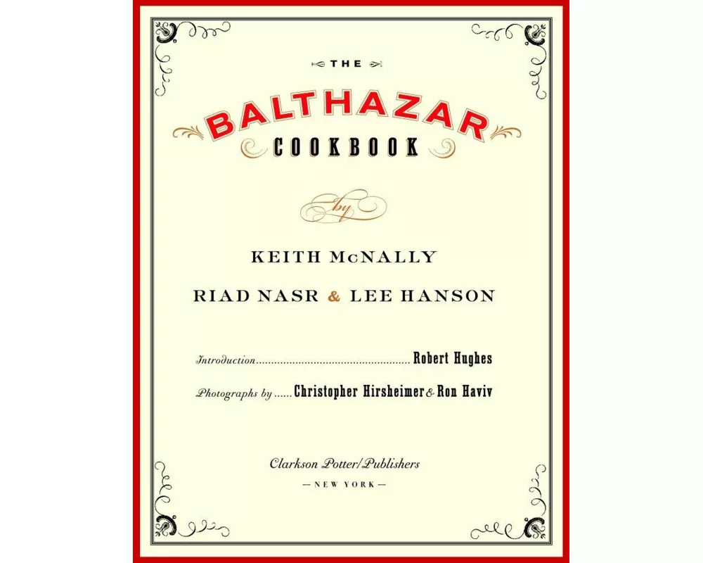 The Balthazar Cookbook