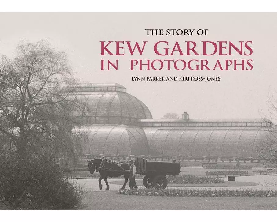 The Story of Kew Gardens