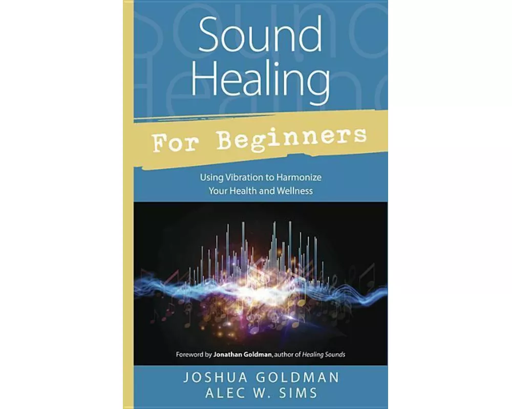 Sound Healing for Beginners