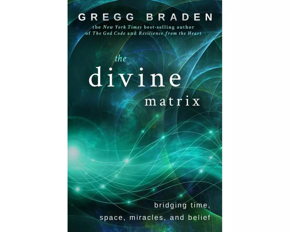 The Divine Matrix