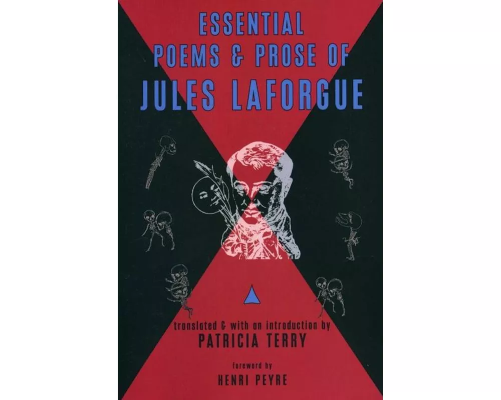 Essential Poems and Prose of Jules Laforgue