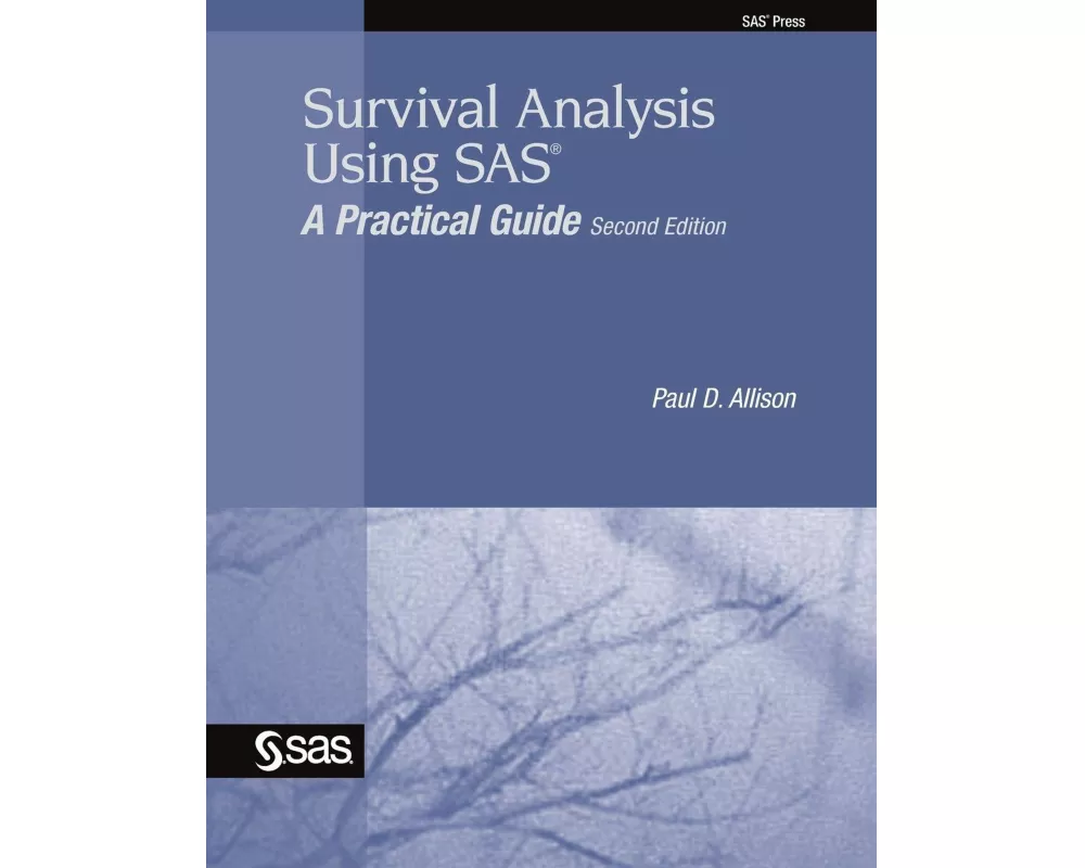 Survival Analysis Using SAS