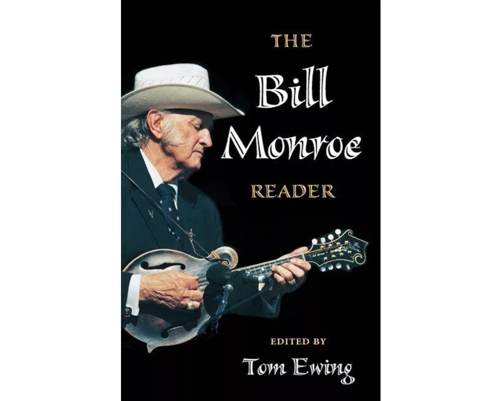 The Bill Monroe Reader