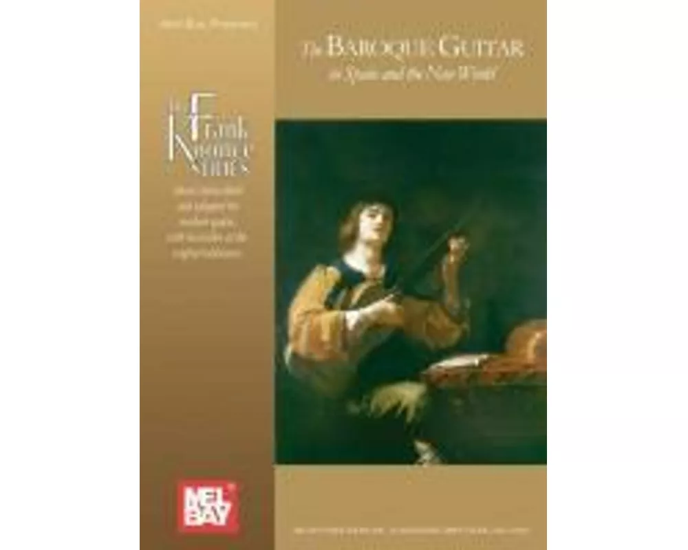 Baroque Guitar In Spain And The New World
