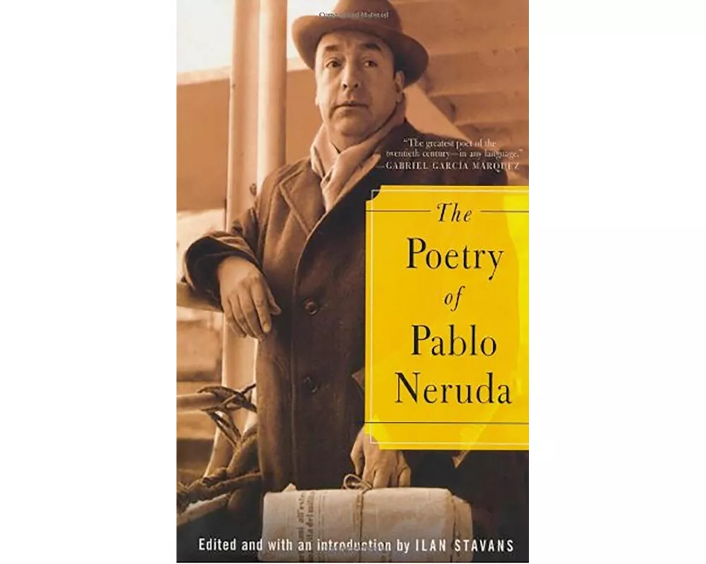 The Poetry of Pablo Neruda