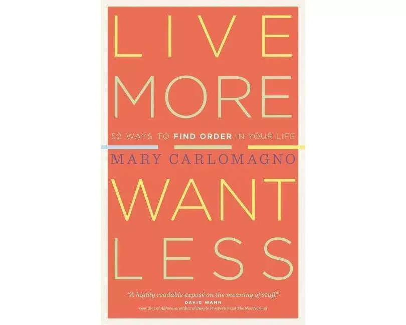 Live More, Want Less