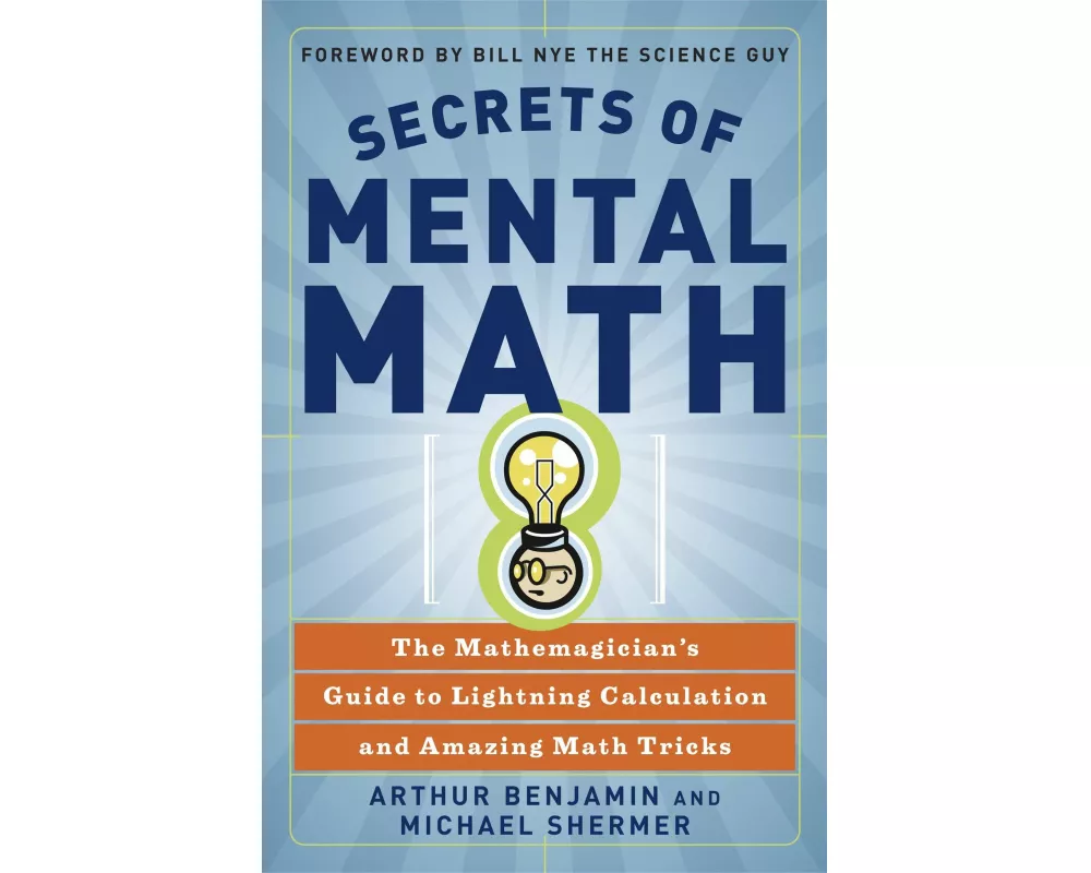 Secrets of Mental Math